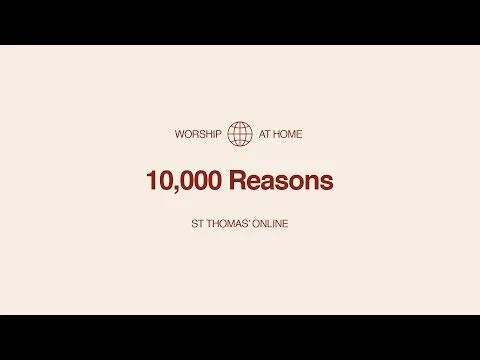 10,000 Reasons | Worship at Home (Copy)