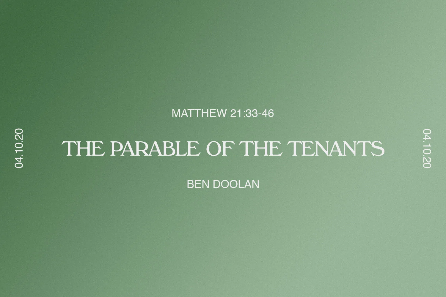 Sunday 4th October 2020 - Ben Doolan - The Parable of the Tenants (Matthew 21:33-46) episode artwork