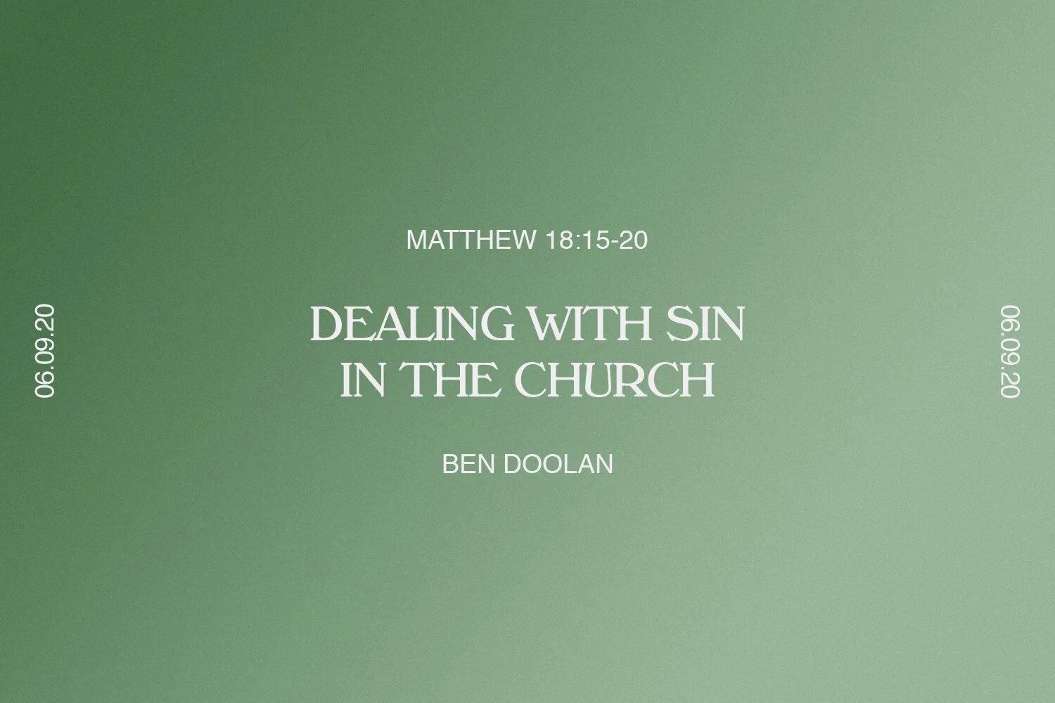Sunday 6th September 2020 - Ben Doolan - Dealing with Sin in the Church (Matthew 18:15-20) episode artwork