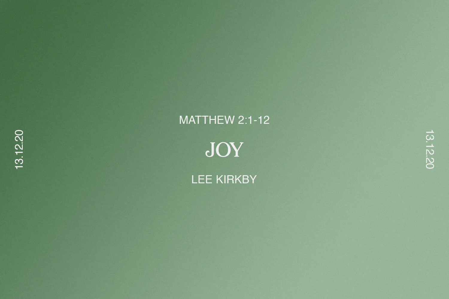 Sunday 13th December 2020 - Lee Kirkby - Joy (Matthew 2:1-12) episode artwork