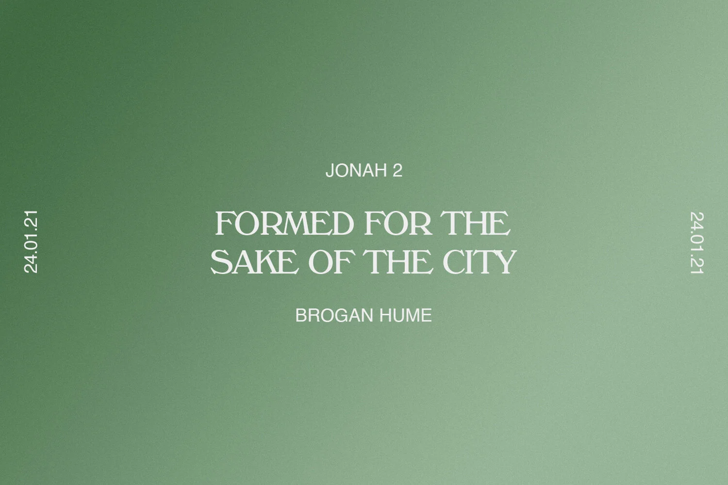 Sunday 24th January 2021 - Brogan Hume - Formed for the Sake of the City (Jonah 2) episode artwork