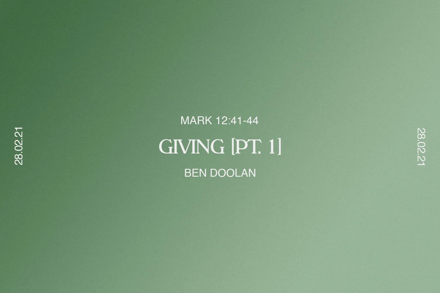 Sunday 28th February 2021 - Ben Doolan - Giving [Pt. 1] (Mark 12:41-44) episode artwork