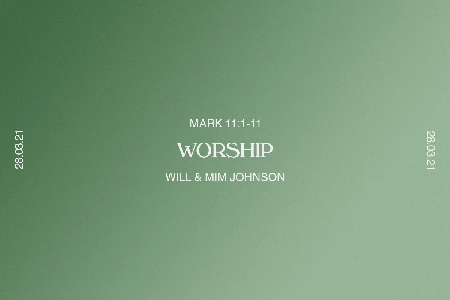 Sunday 28th March 2021 - Will & Mim Johnson - Worship (Mark 11:1-11) episode artwork