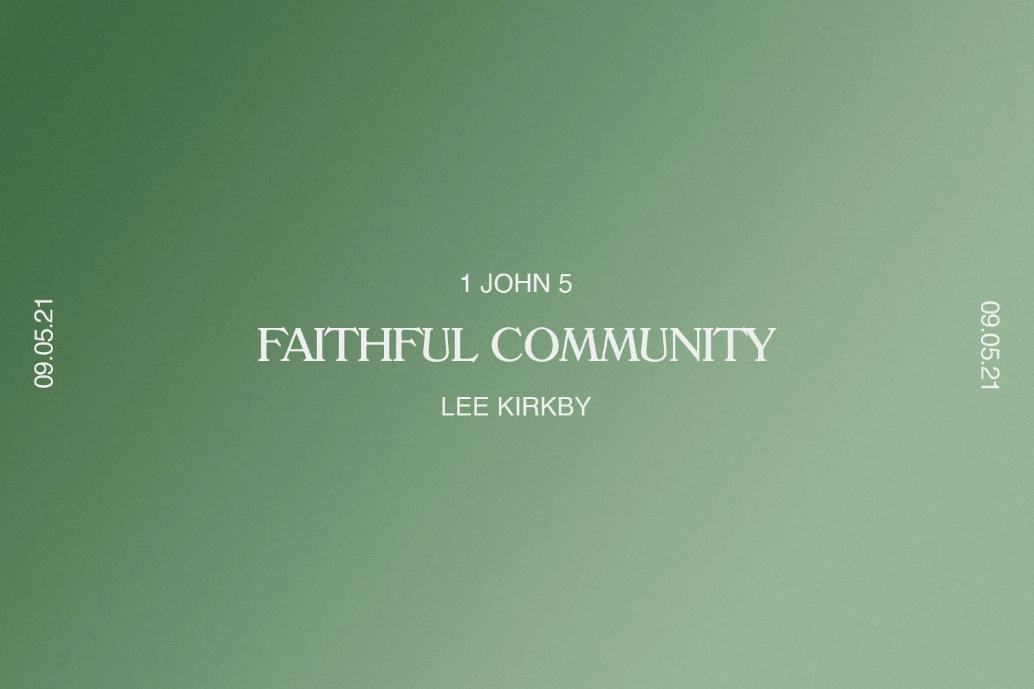 Sunday 9th May 2021 - Lee Kirkby - Faithful Community (1 John 5) episode artwork