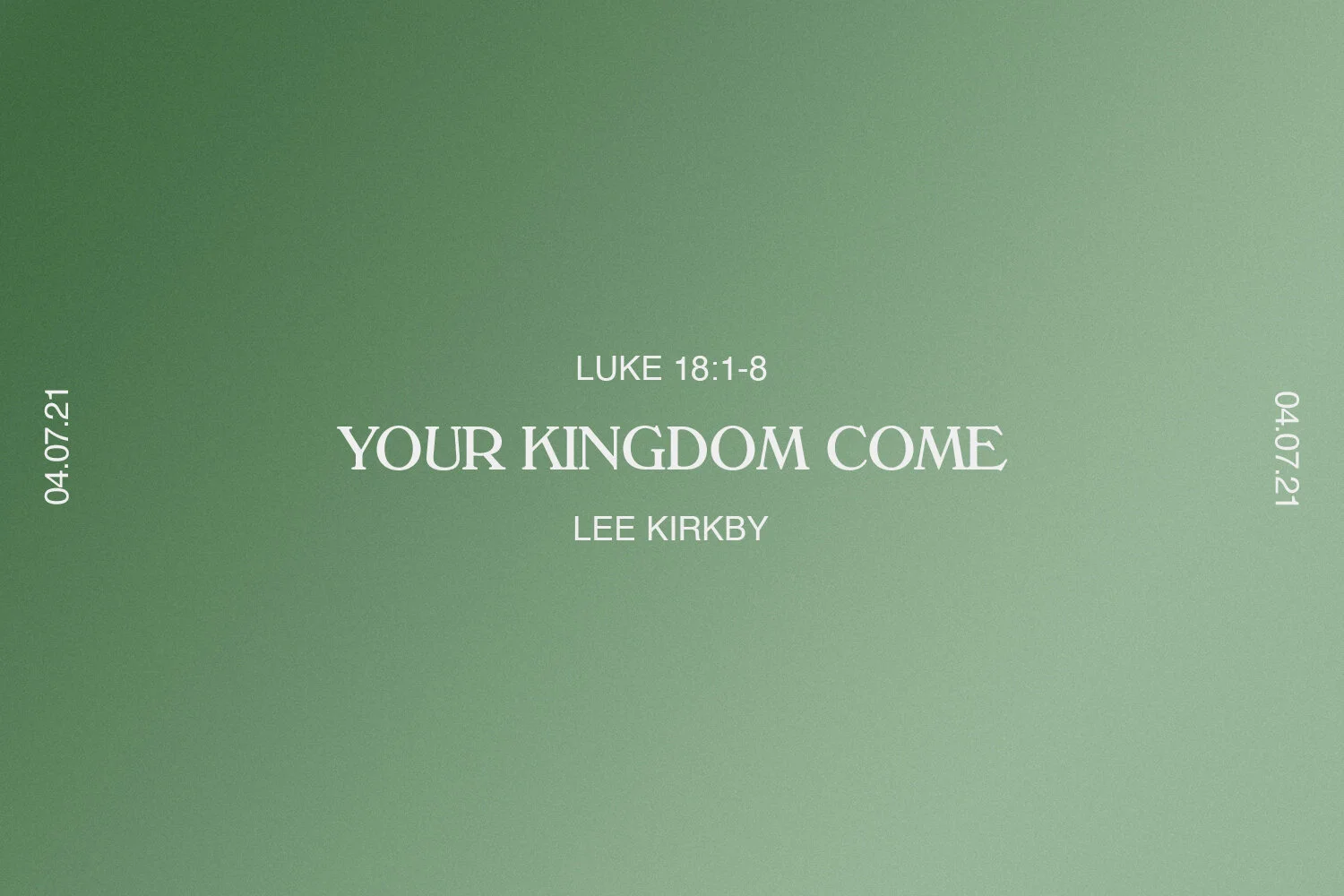 Sunday 4th July 2021 - Lee Kirkby - Your Kingdom Come (Luke 18:1-8) episode artwork