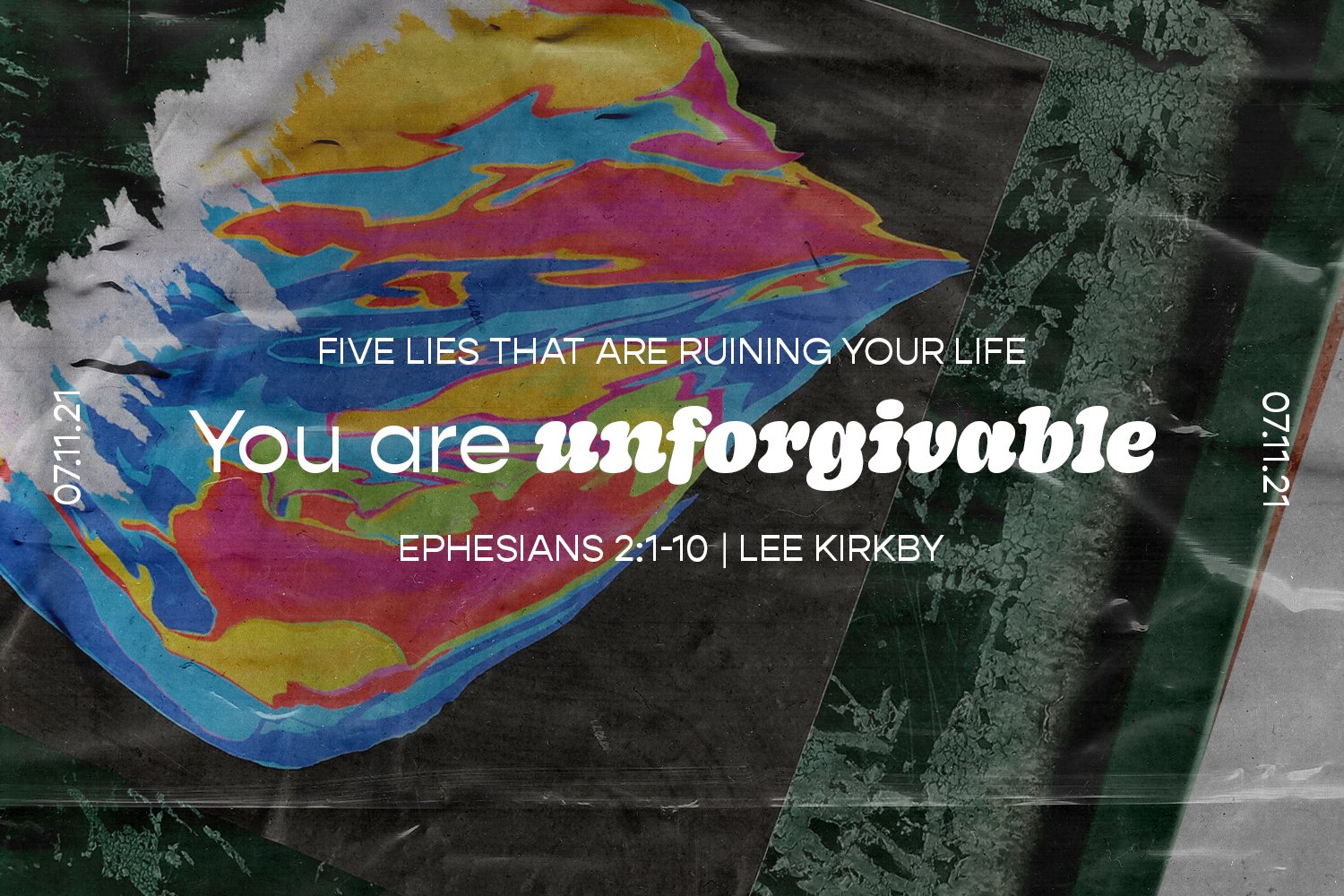 Sunday 7th November 2021 - Lee Kirkby - Five Lies That Are Ruining Your Life: You Are Unforgivable (Ephesians 2:1-10) episode artwork