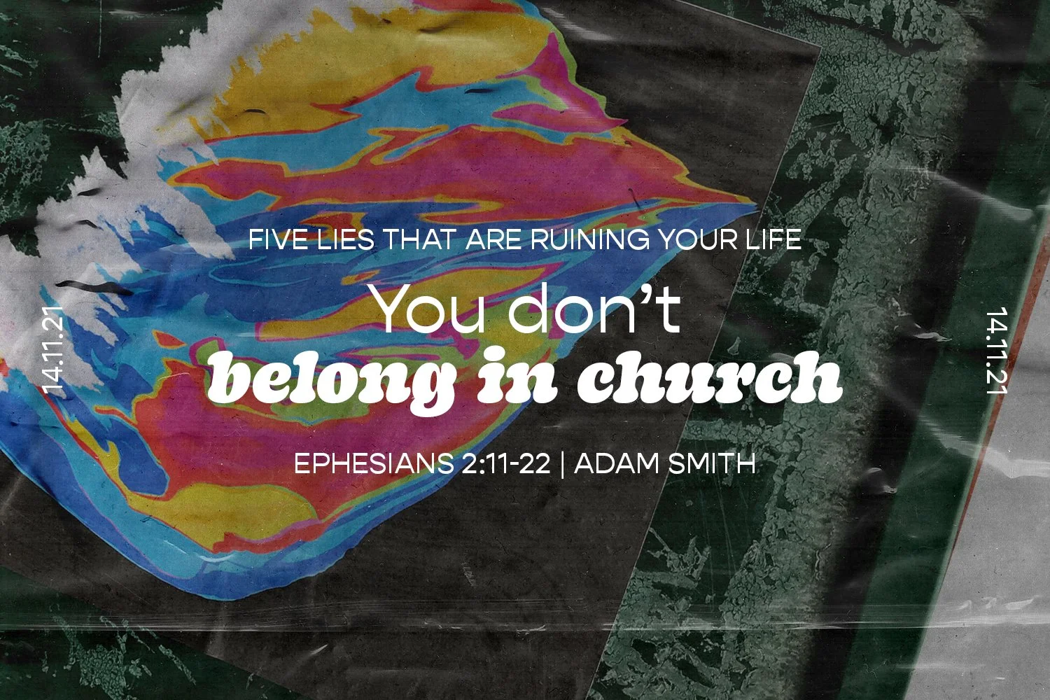 Sunday 14th November 2021 - Adam Smith - Five Lies That Are Ruining Your Life: You Don't Belong In Church (Ephesians 2:11-22) episode artwork