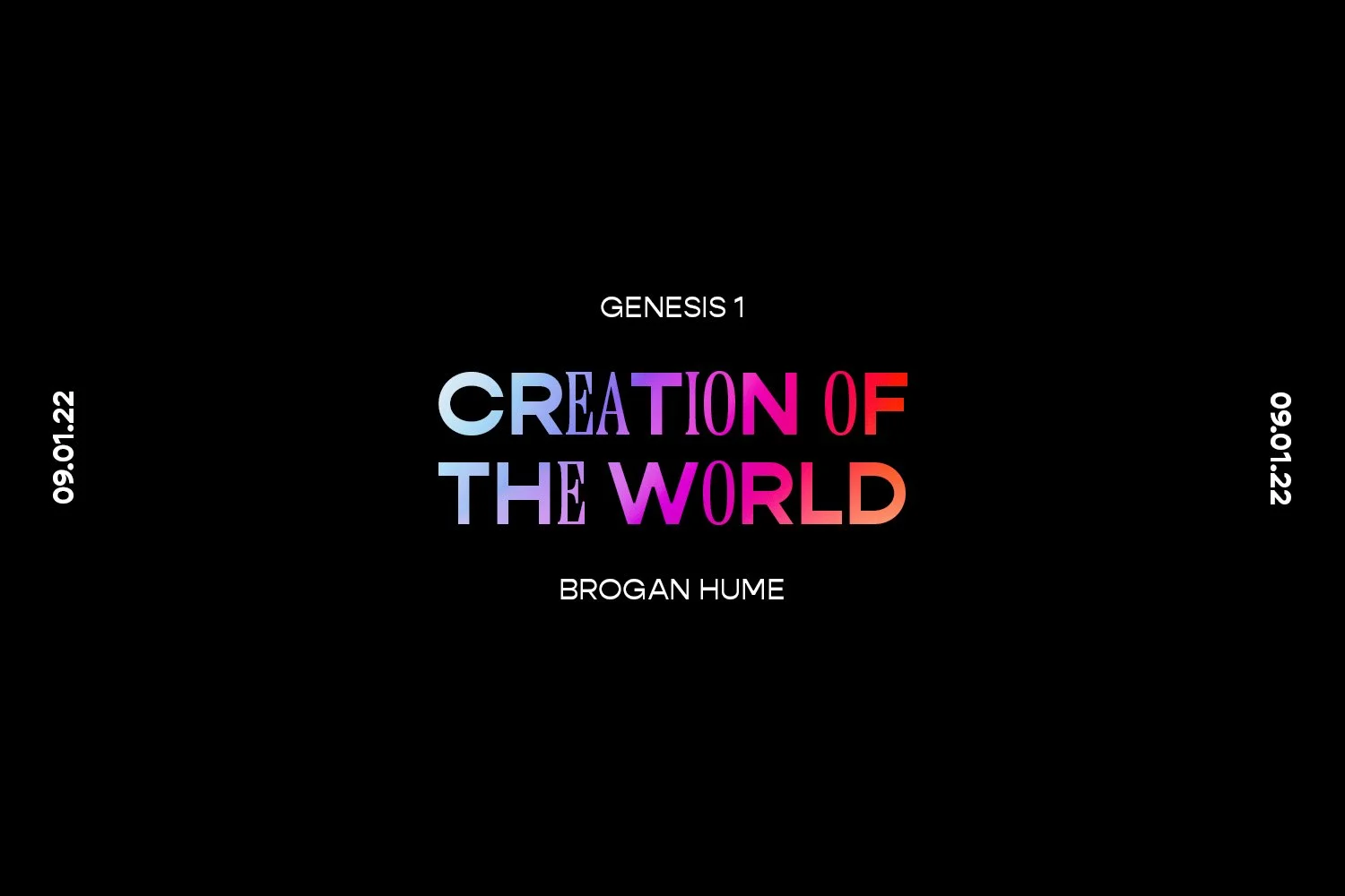Sunday 9th January 2022 - Brogan Hume - Creation Of The World (Genesis 1) episode artwork