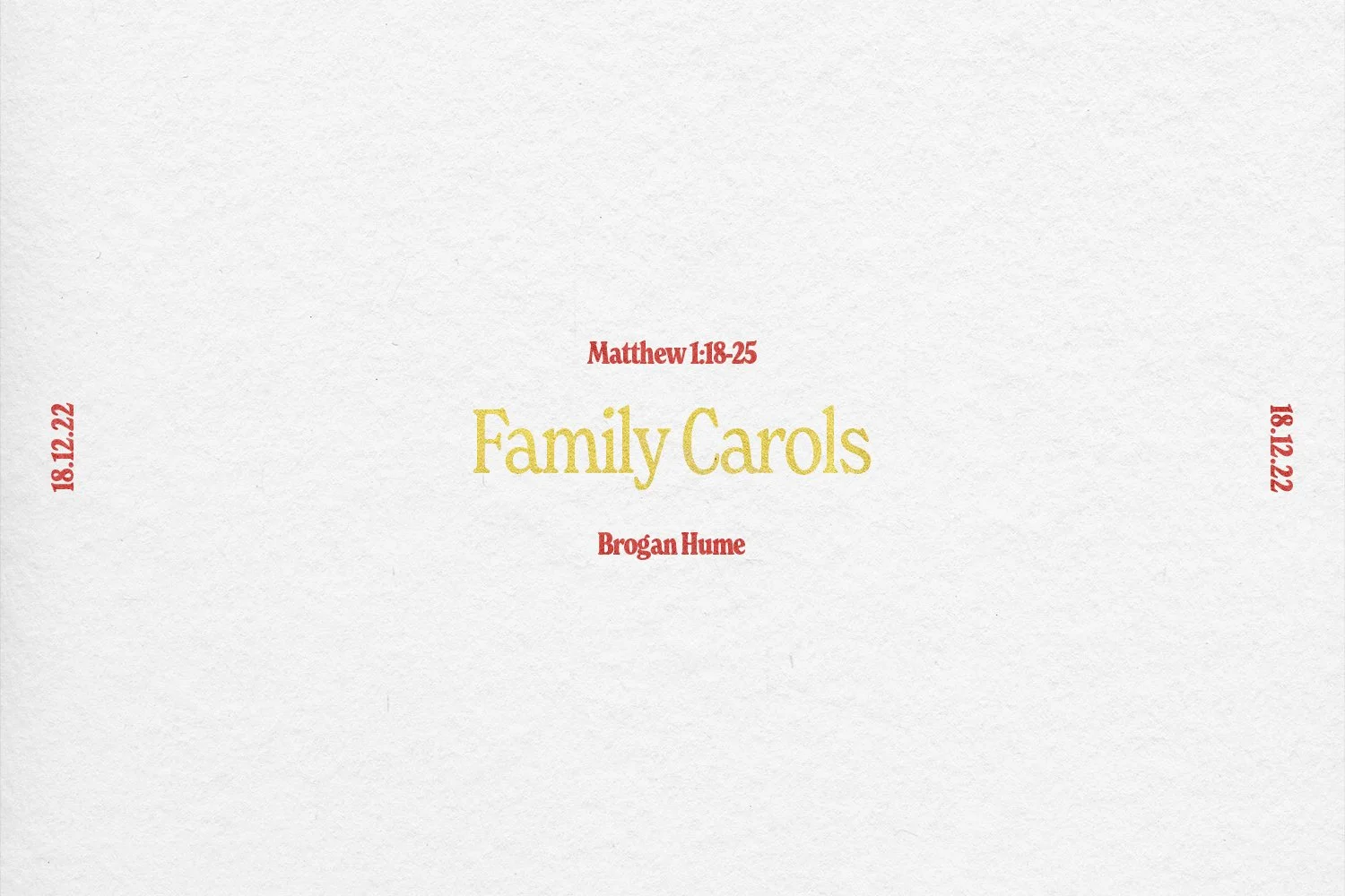 Sunday 18th December 2022 - Brogan Hume - Family Carols (Matthew 1:18-25) episode artwork