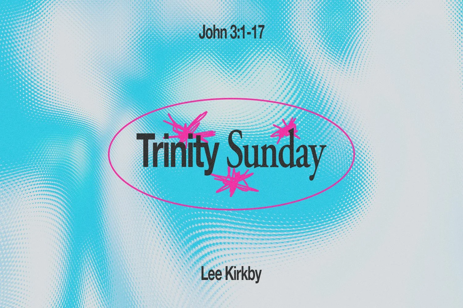 Sunday 26 May 2024: Lee Kirkby - Trinity Sunday (John 3:1-17) episode artwork