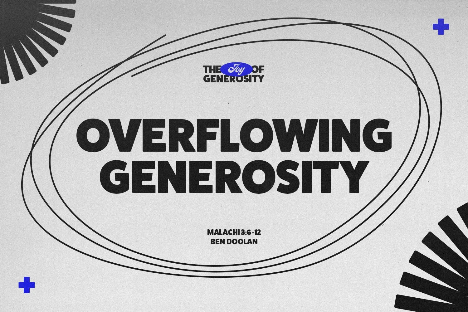 Sunday 9 February 2025: Ben Doolan - Overflowing Generosity (Malachi 3:6-12) episode artwork