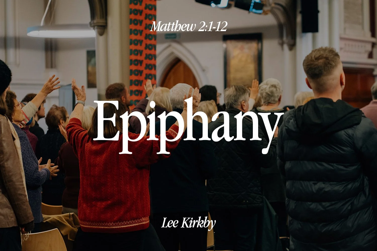 Sunday 4 January 2025: Lee Kirkby - Epiphany (Matthew 2:1-12)