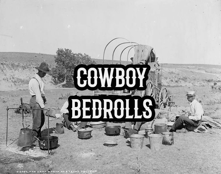 The 'Bedroll' or 'Blanket-Roll' from the Frontier to the Civil War
