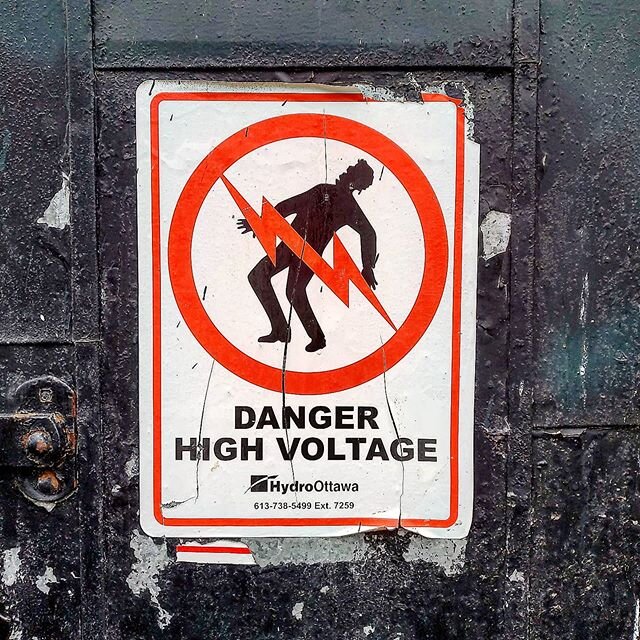 Fairly warned be thee, says I. 
#myottawa #gng #yow #ottawa #ottcity #ottawalife #electrical #warning #sign #signage #rustlord #urbex #hardwork #dailygrind #poster