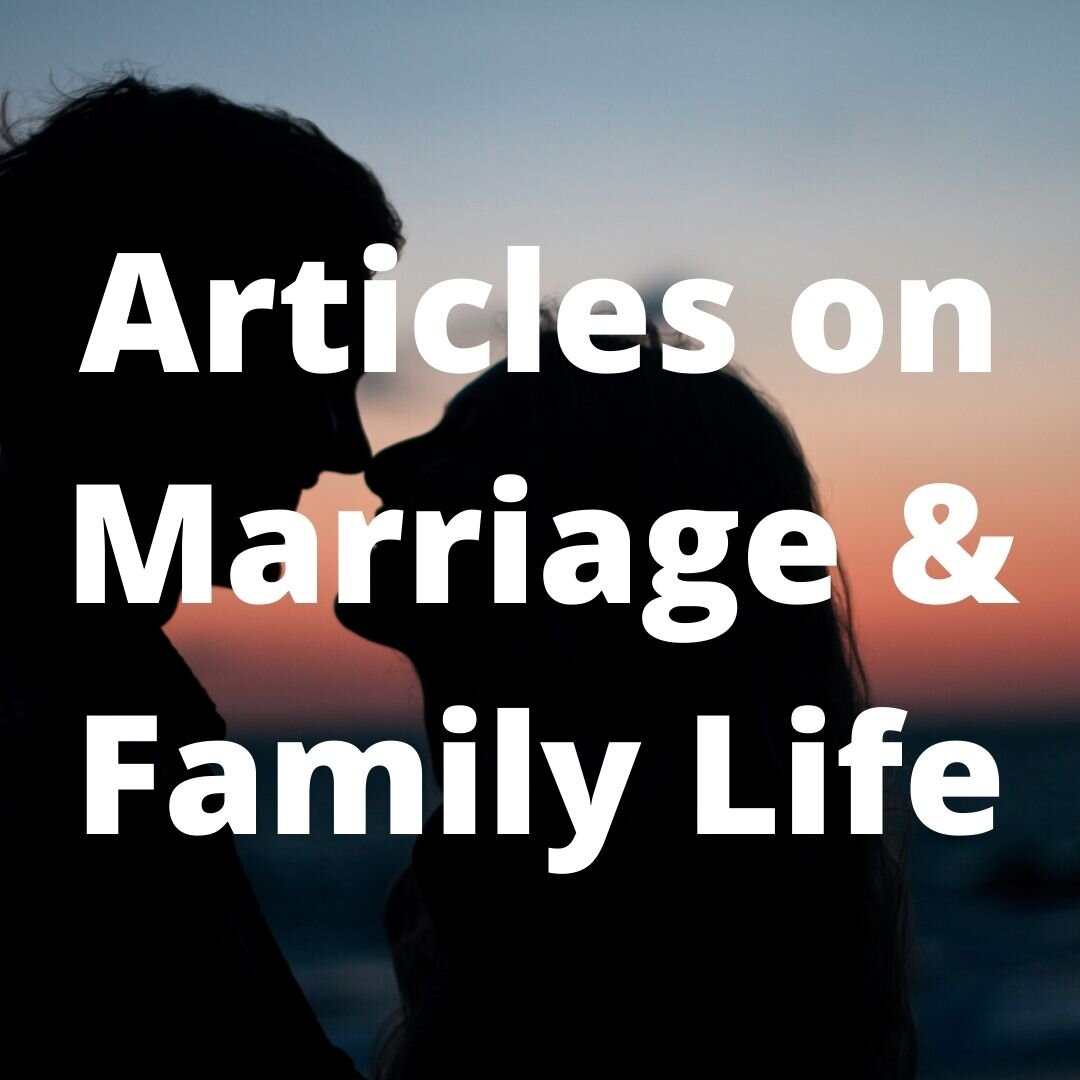 Articles on Marriage & Family Life.jpg