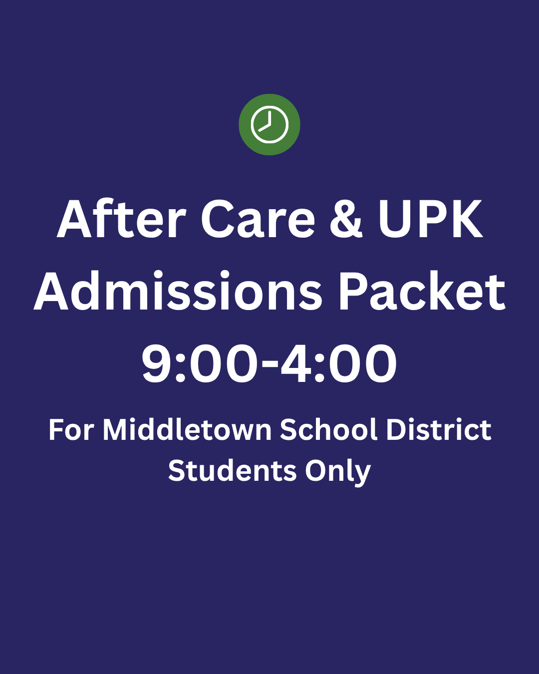UPK admissions packet and after care