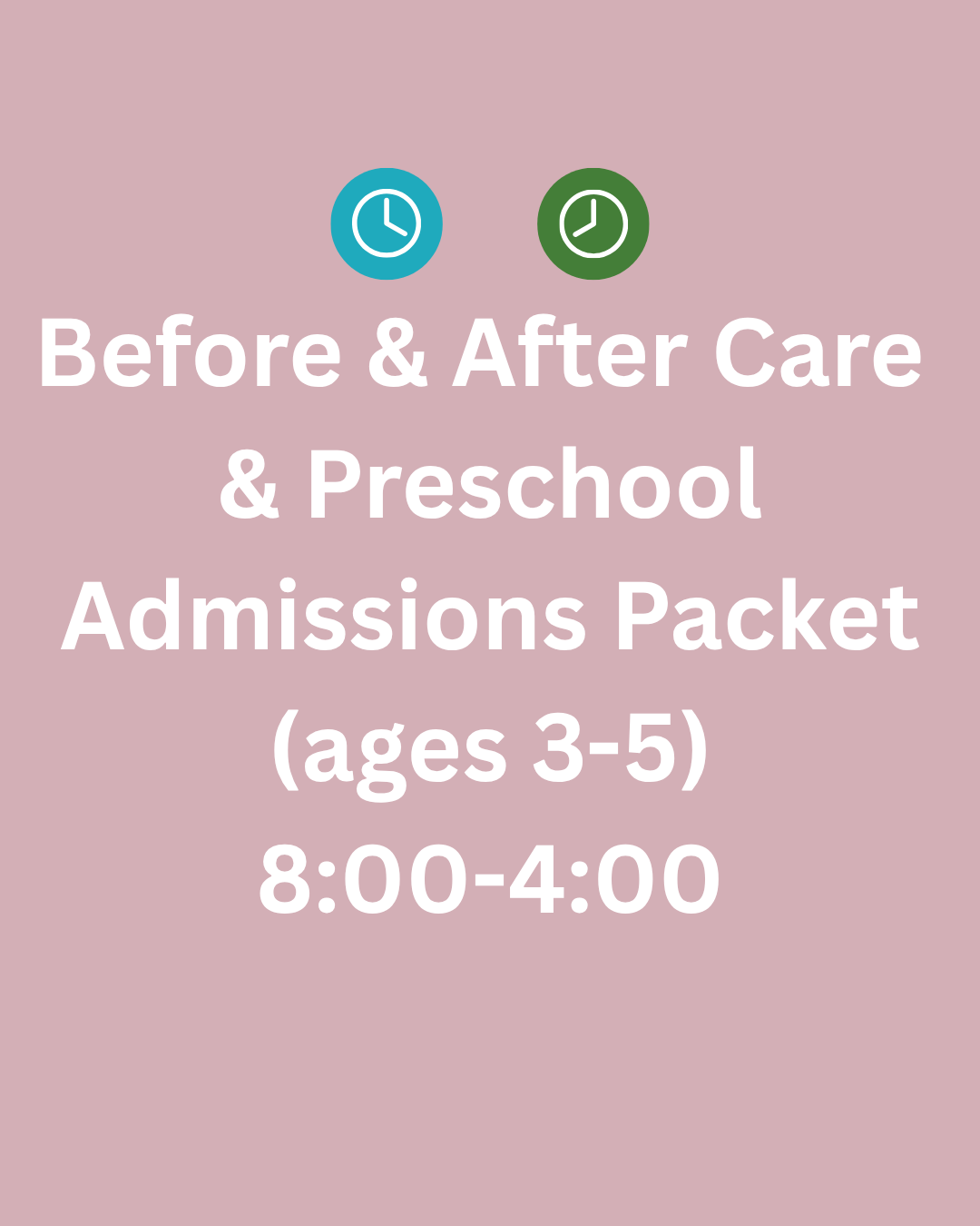 Preschool admissions packet and before and after care