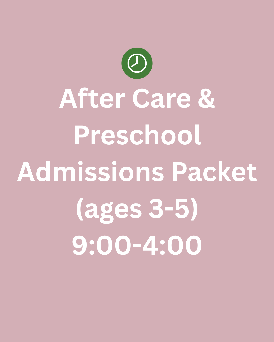 Preschool and after care admissions packet