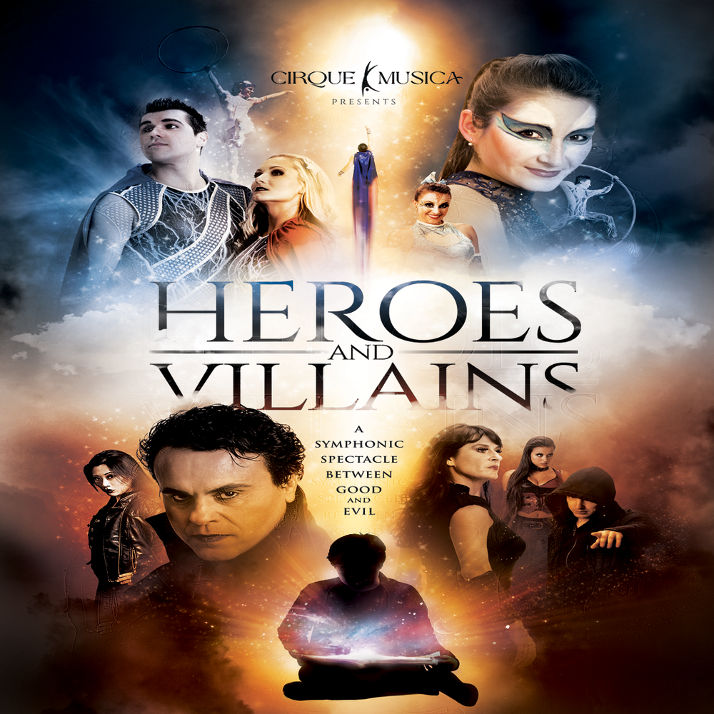 Heroes and Villains