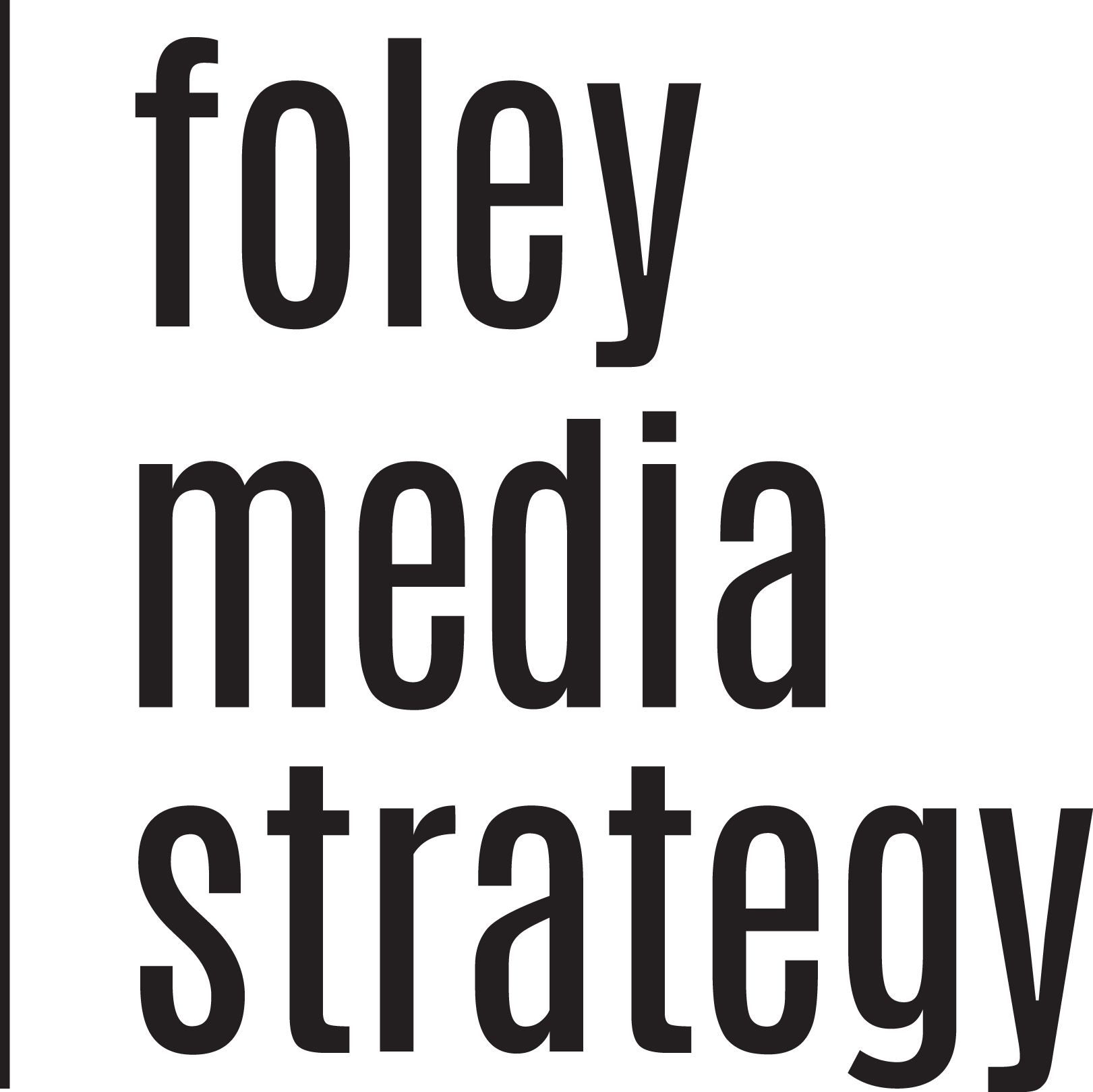 Foley Media Strategy