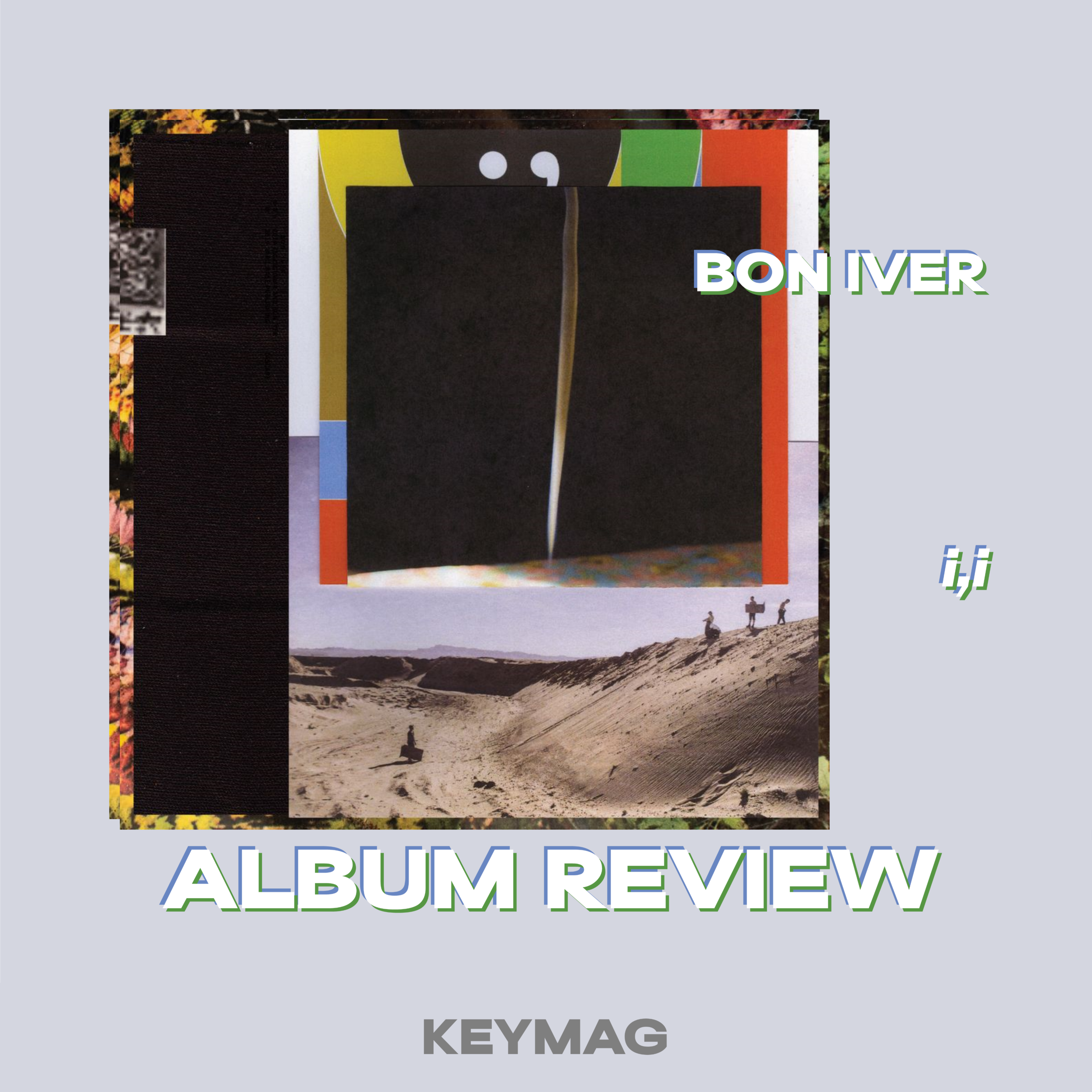 Bon Iver, i,i REVIEW | KEYMAG