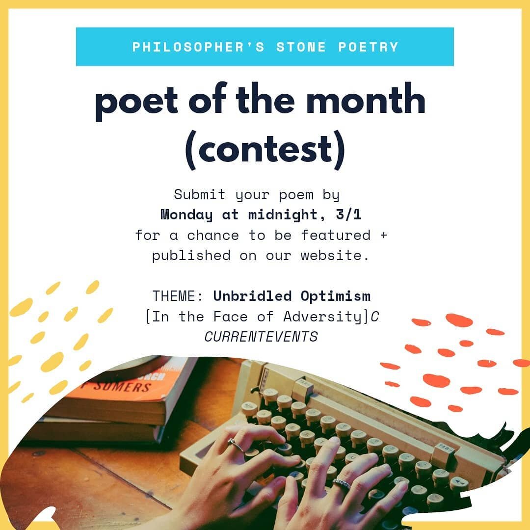 The POET OF THE MONTH Contest is back! ✍️ We're now accepting submissions until midnight, 3/1.🕰️ One poem will be chosen for publication on our website. The winning poet will be given the opportunity to be interviewed for an exclusive article that w