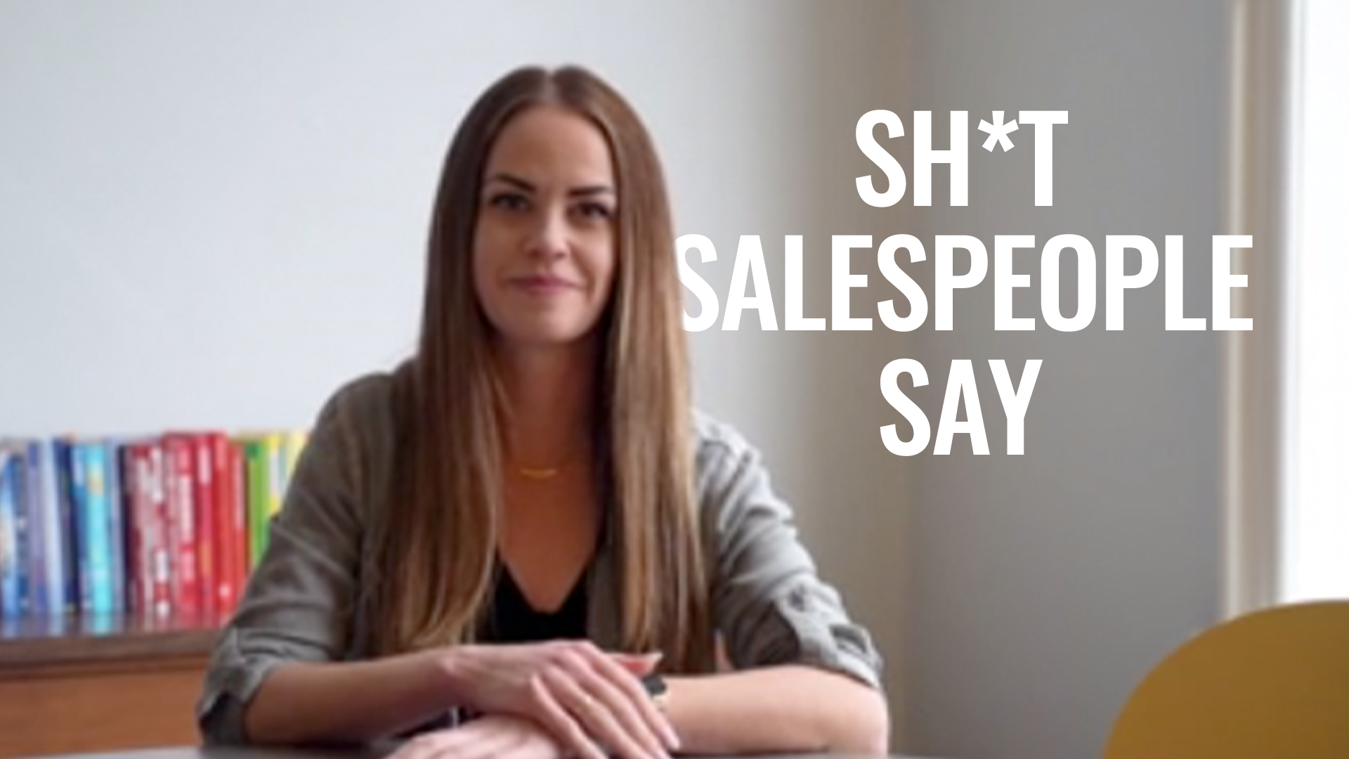 Sh*t Salespeople Say