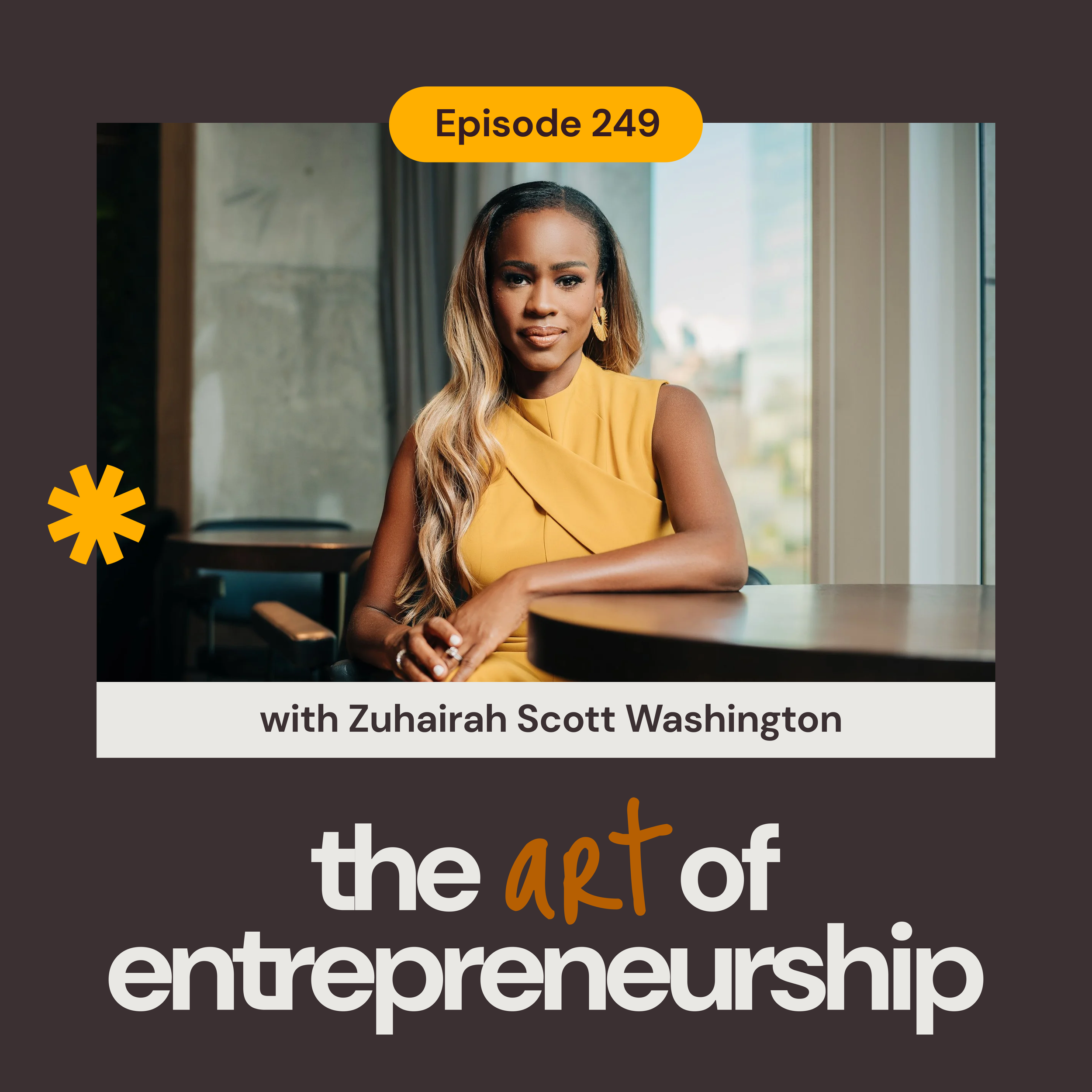 Episode 249. Admiring your success w/ technology exec Zuhairah Scott Washington