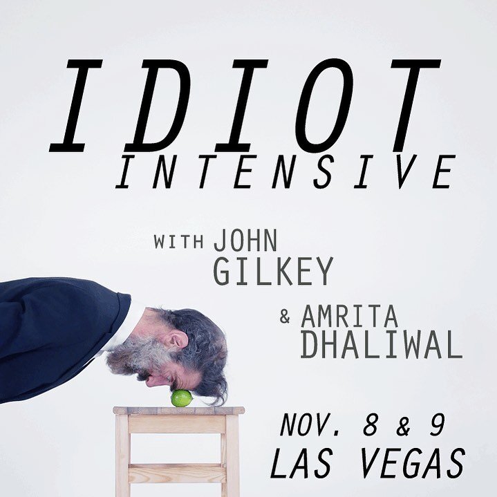 @amrithatha  and I will be leading a special 2-day intensive in Las Vegas Nov. 8 &amp; 9.  Sign up now if you are into that kinda thing. theidiotworkshop.com/calendar