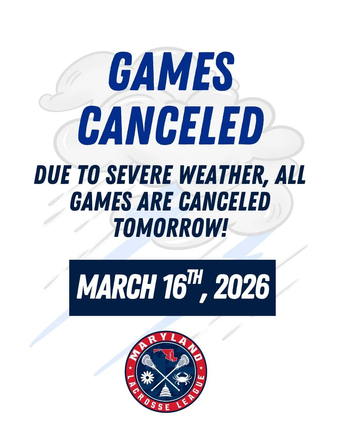 🚨 Weather Update 🚨

Due to the forecast for severe weather, all Maryland Lacrosse League games scheduled for tomorrow (March 16th) have been canceled.

We appreciate everyone&rsquo;s understanding and will share any updates if games are rescheduled