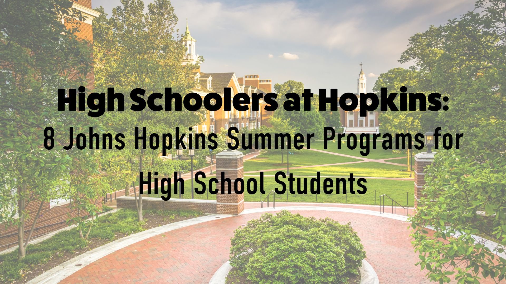 8-johns-hopkins-summer-programs-for-high-school-students-in-2023