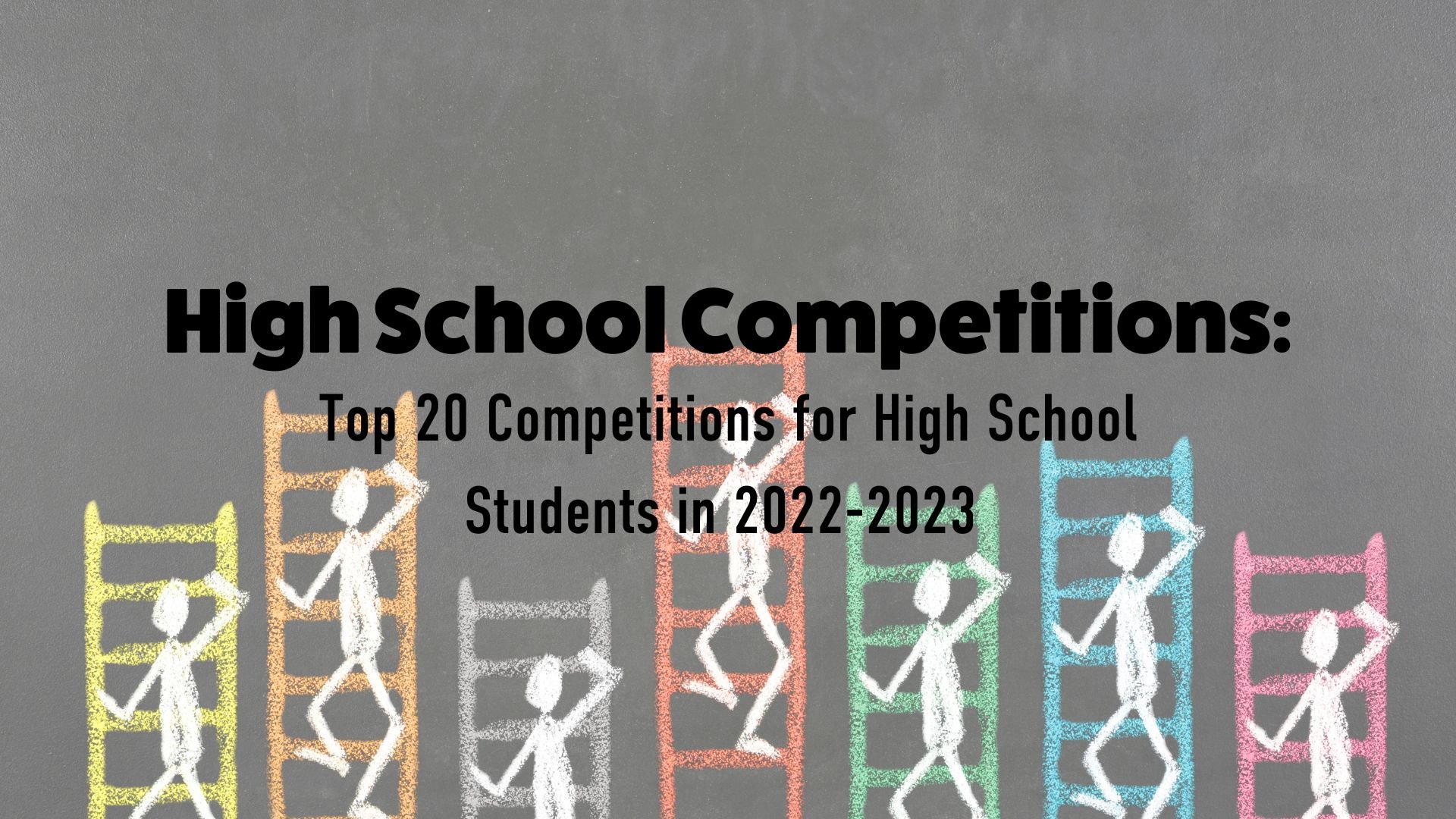 Top 20 Competitions for High School Students in 20222023 — Inspirit AI