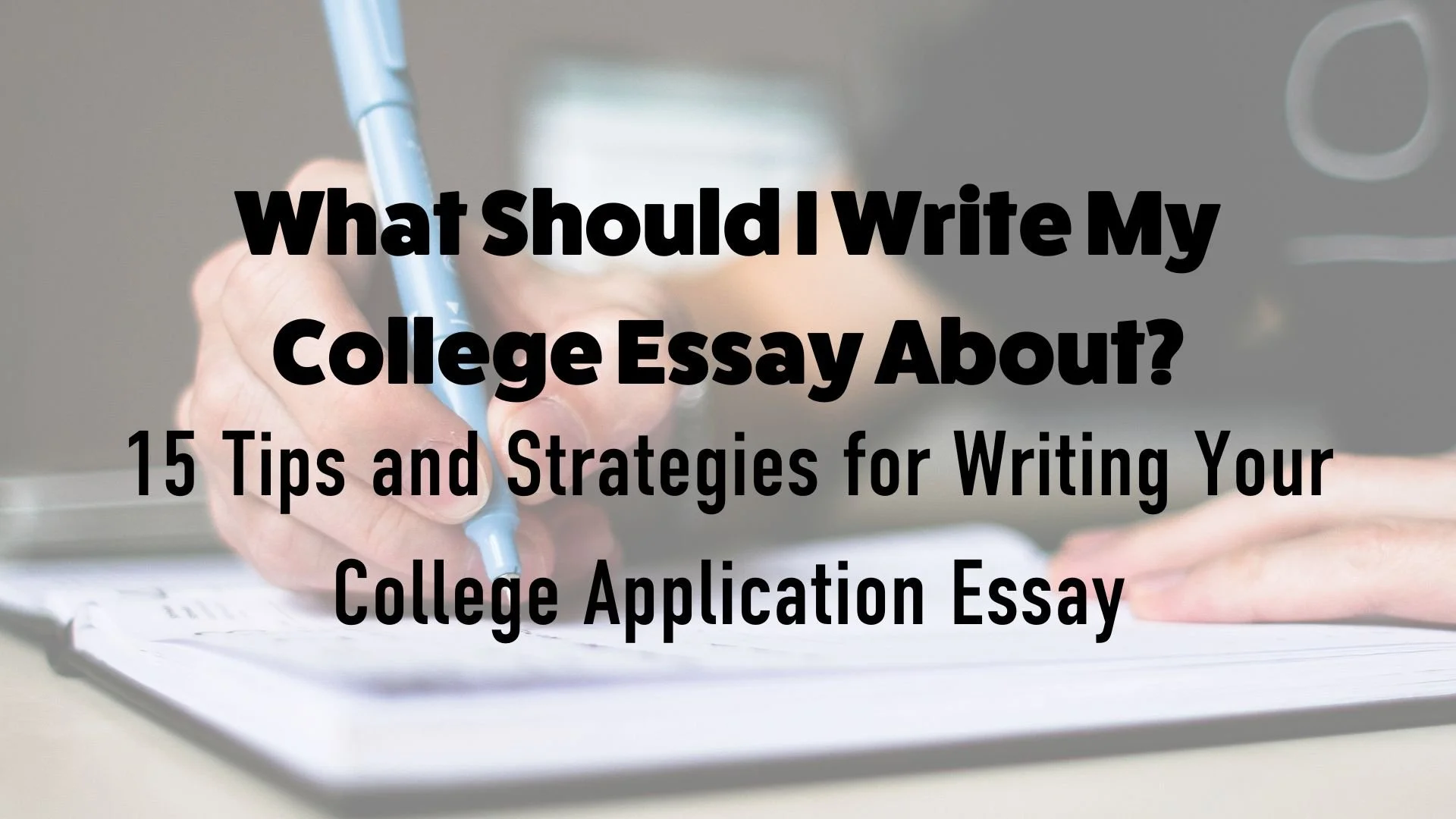 how should i write my college essay