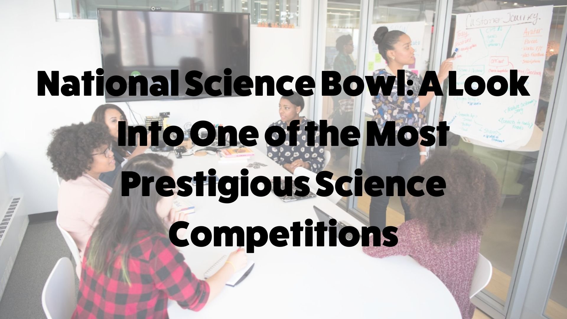 National Science Bowl A Look Into One of the Most Prestigious Science