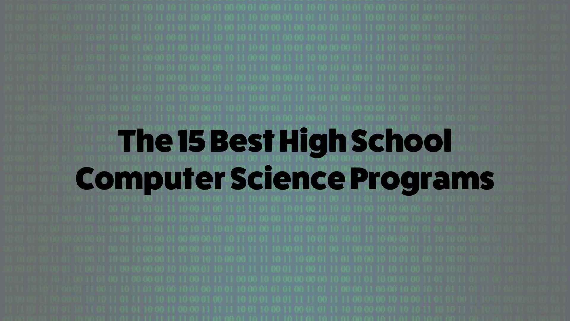 The 15 Best High School Computer Science Programs — Inspirit AI