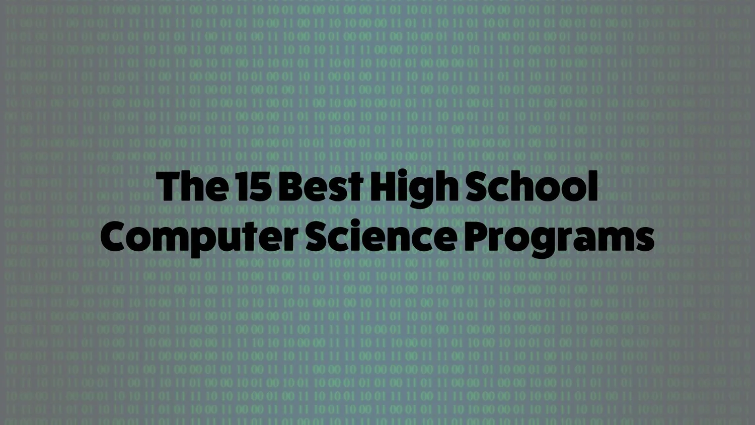 The 15 Best High School Computer Science Programs — Inspirit AI