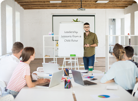 Leadership Lessons from a Child Actor