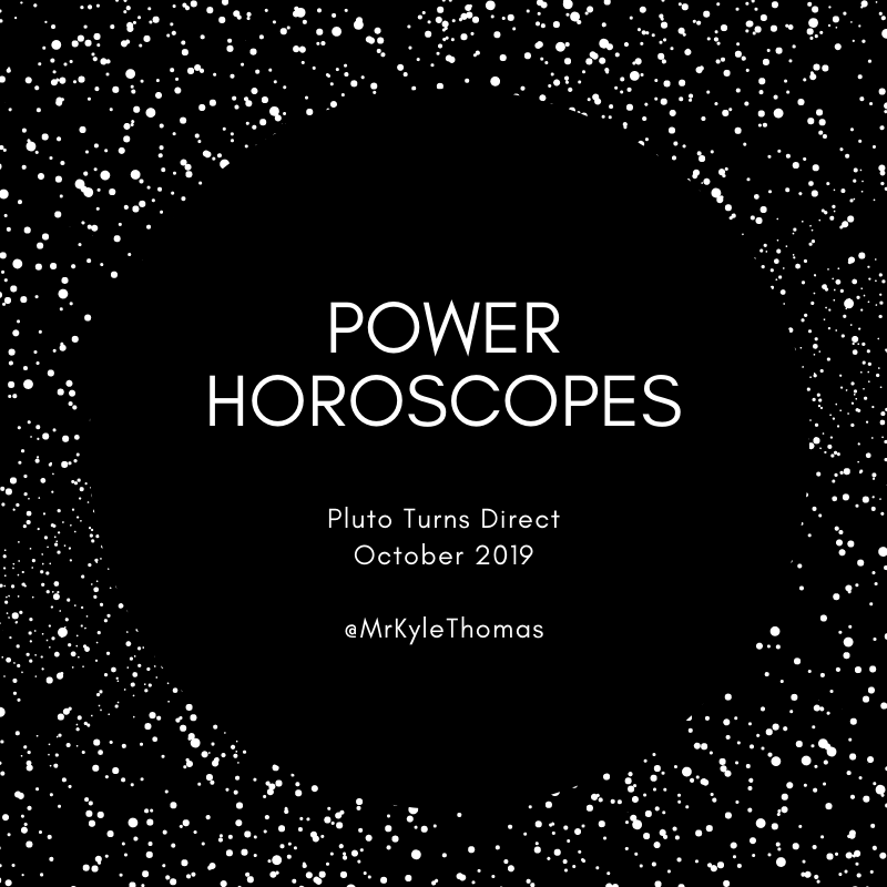 POWER HOROSCOPES: PLUTO TURNS DIRECT