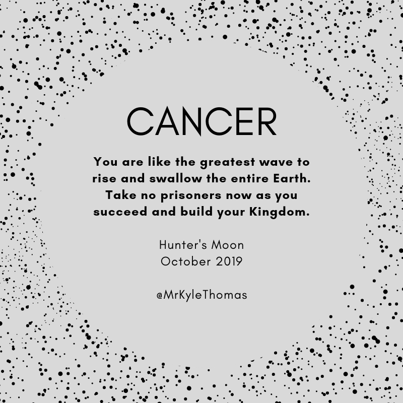 5 -- October 2019 Full Moon Horoscopes -- Cancer.png