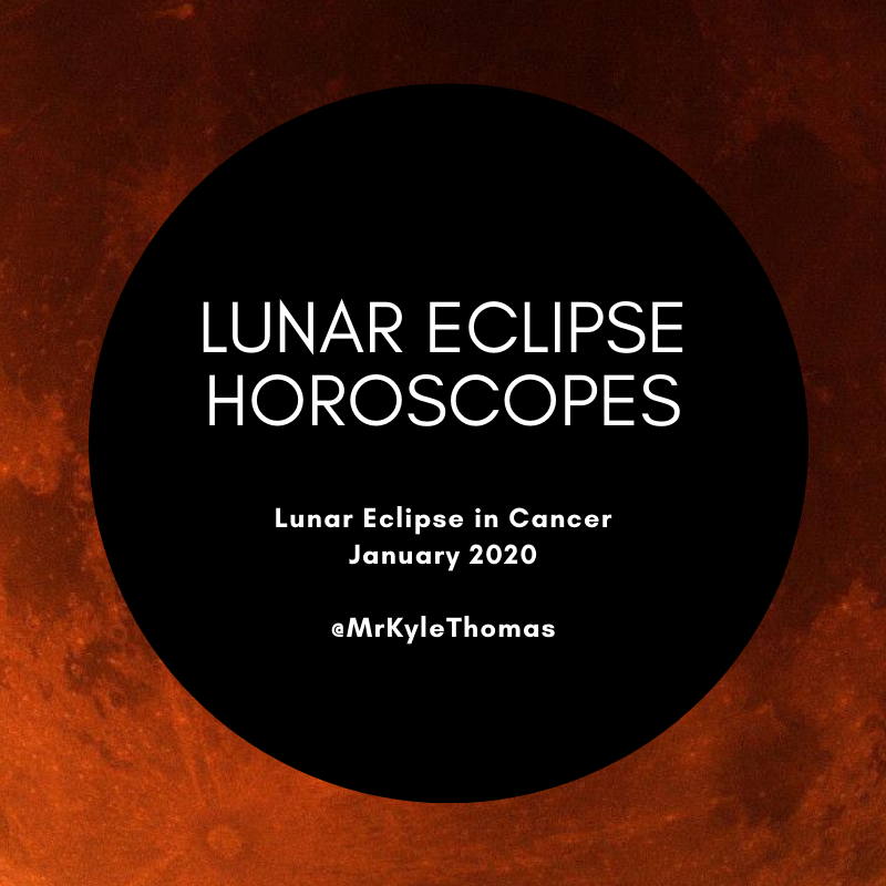 LUNAR ECLIPSE IN CANCER ASTROLOGY HORSCOPES