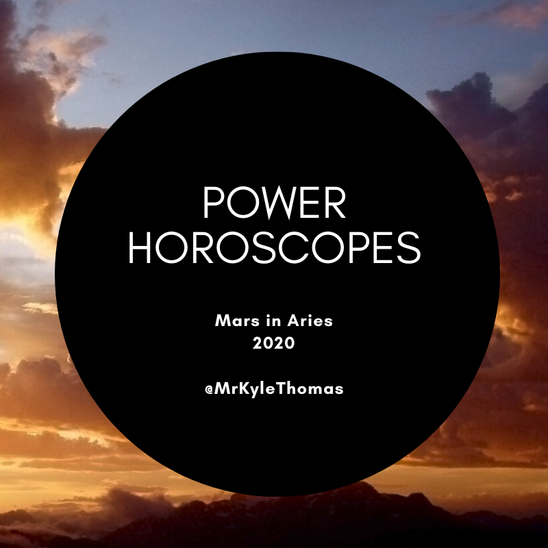 POWER HOROSCOPES: MARS IN ARIES -- 2020