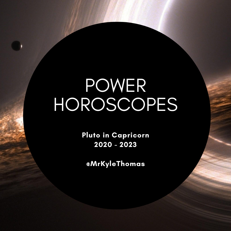 POWER HOROSCOPES: PLUTO IN CAPRICORN - 2020