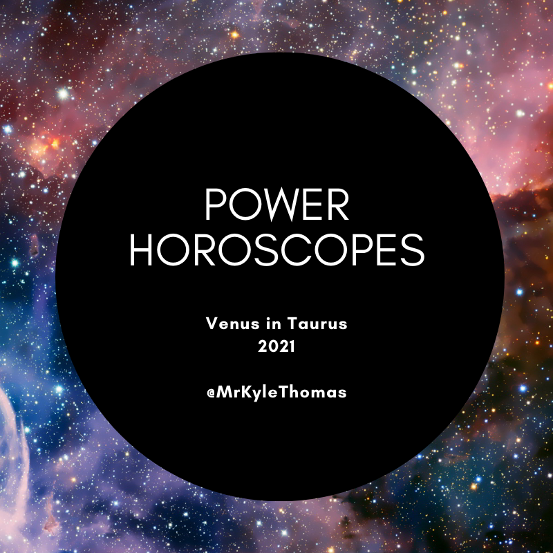 POWER HOROSCOPES: VENUS IN TAURUS -- 2021