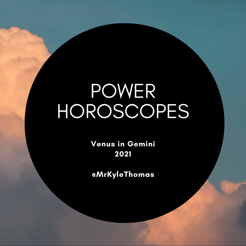 POWER HOROSCOPES: VENUS IN GEMINI -- 2021