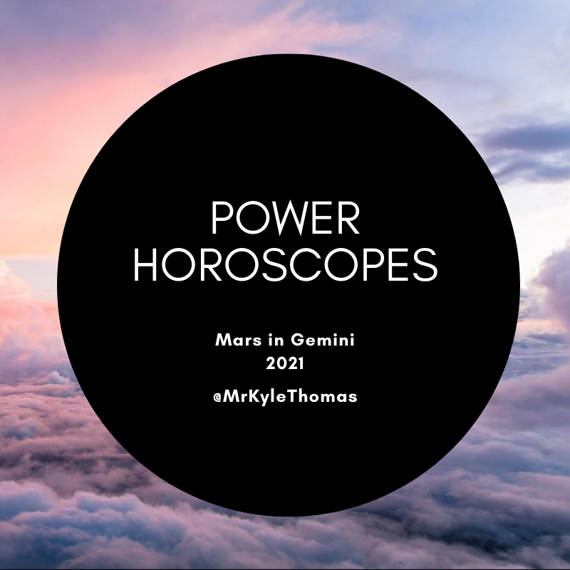 POWER HOROSCOPES: MARS IN GEMINI -- 2021