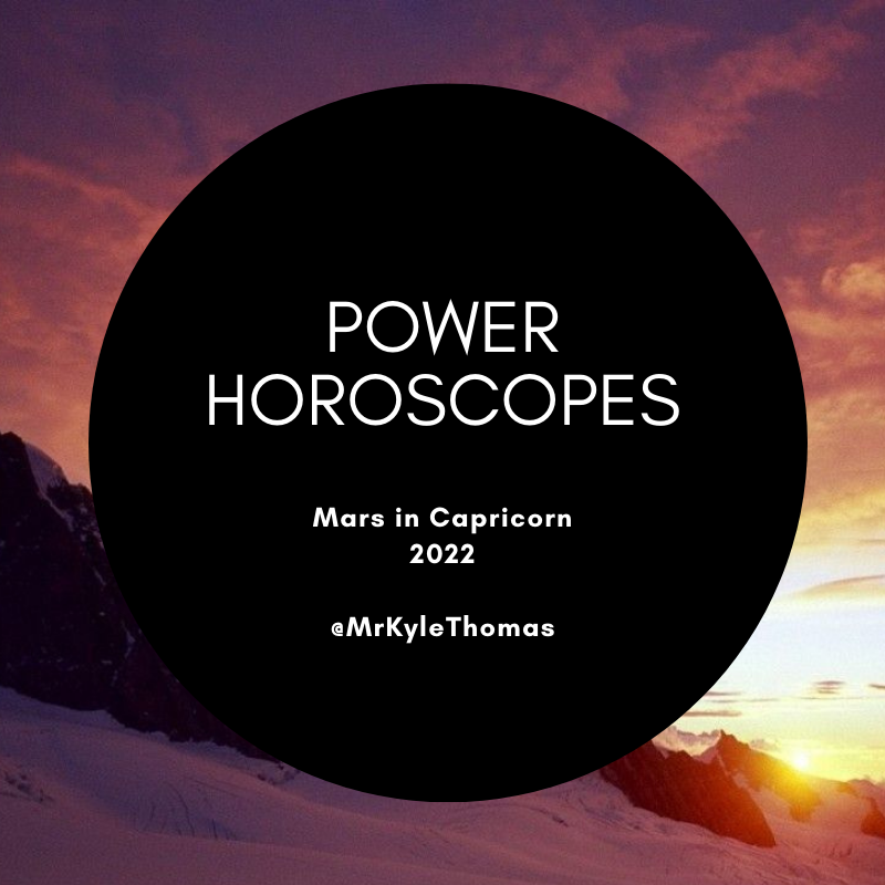 POWER HOROSCOPES: MARS IN CAPRICORN -- 2022