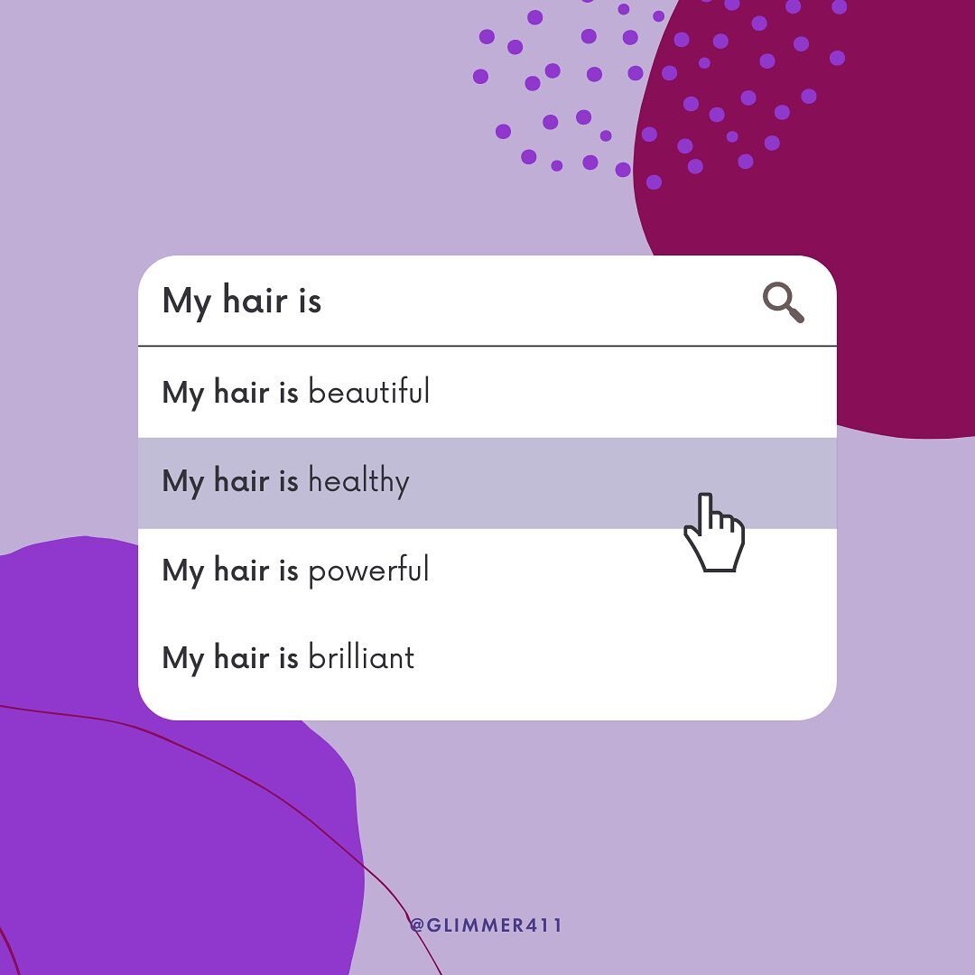 We know that a hair journey has its ups 📈 and downs, 📉  but we also know it&rsquo;s important to speaking positivity unto yourself and your hair! ✨

Whenever you're feeling unconfident about your hair, start by saying &quot;My hair is&quot; and fin