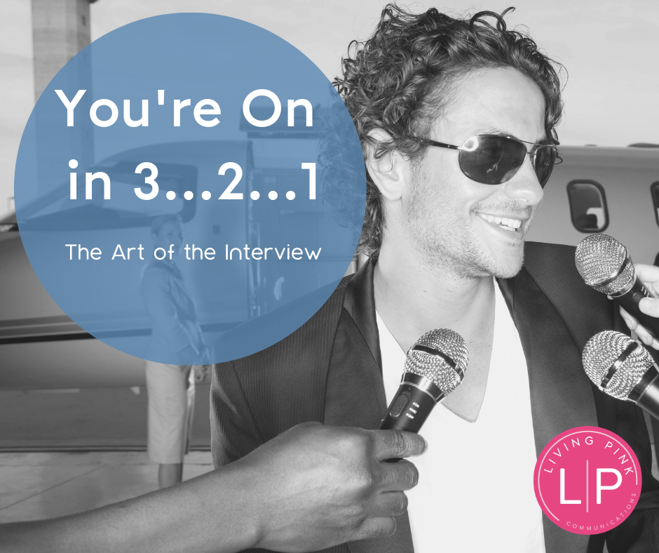 You're on in 3...2...1: The Art of the Interview