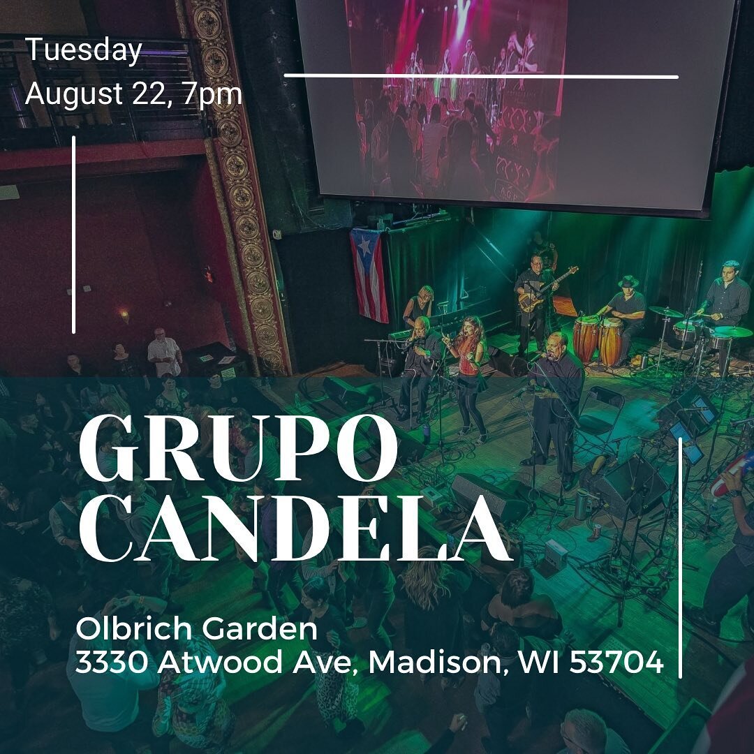 Hey! This is probably our last outdoor show of the year! Join Grupo Candela on Tuesday at the Olbrich Bot&aacute;nica Garden. @olbrichgardens