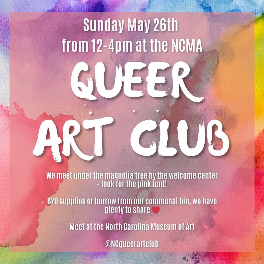 Our next meeting is on Sunday, May 26th from 12-4 pm at the NCMA! We meet by the Welcome Center and smokestack - look for the 🌸PINK tent 💕can&rsquo;t wait to see you all! 🎨🏳️&zwj;🌈